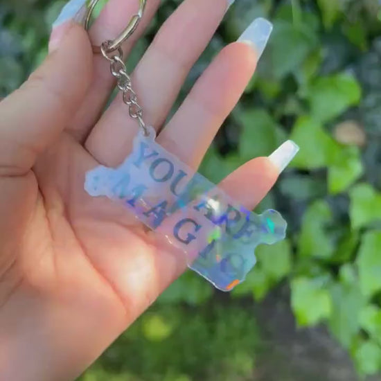 You Are Magic Keychain