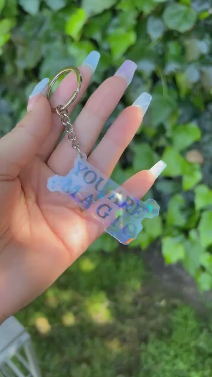 You Are Magic Keychain
